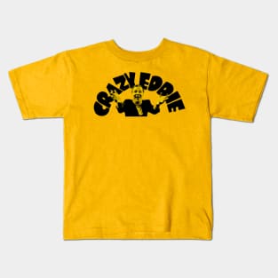 Crazy Eddie Kids T-Shirt